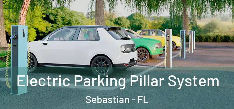 Electric Parking Pillar System Sebastian - FL